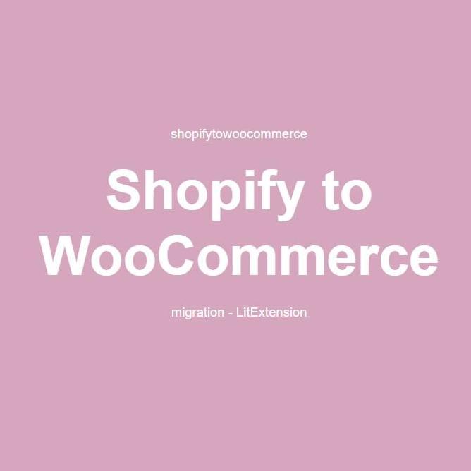 Shopify To WooCommerce LitExtension